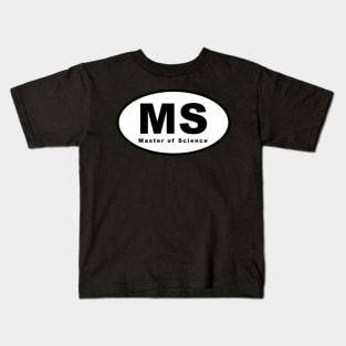 MS (Master of Science) Oval Kids T-Shirt